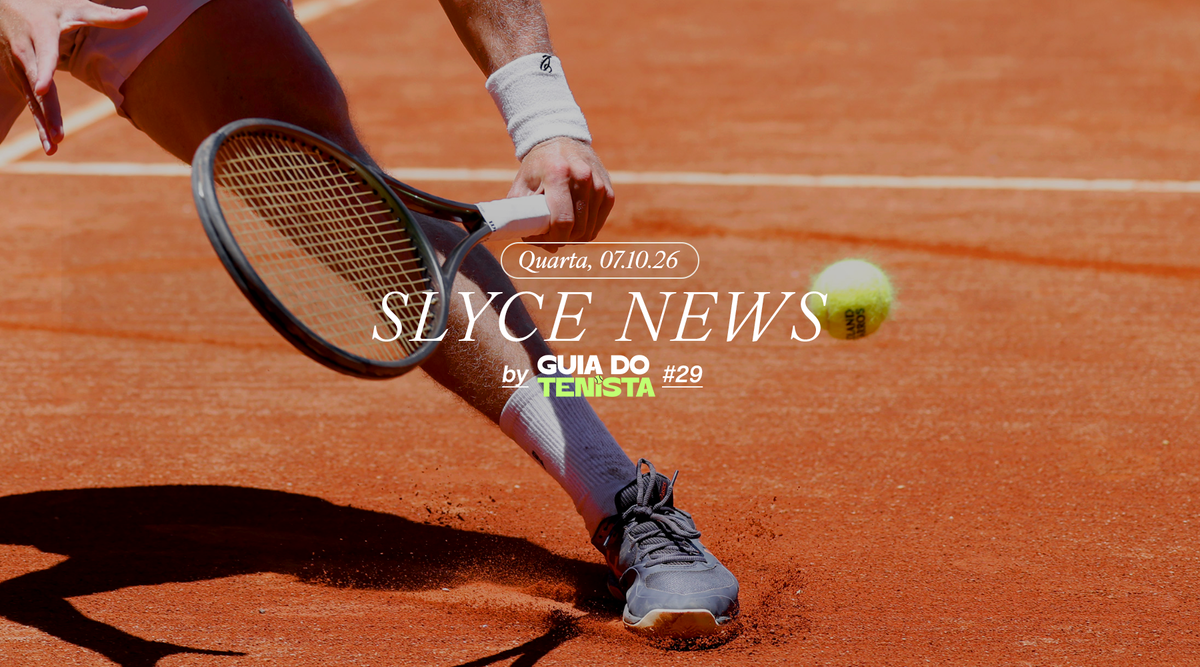 Slyce News by Guia do Tenista #29