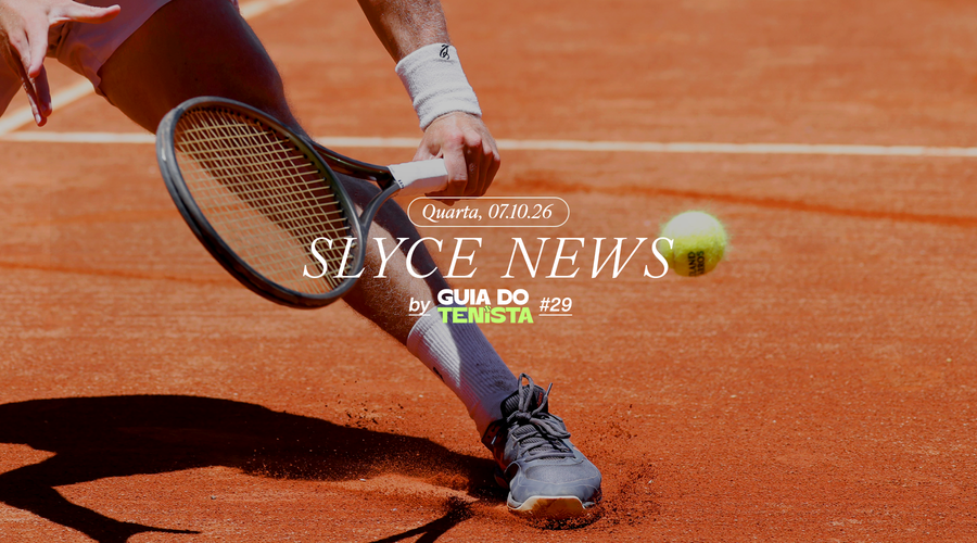Slyce News by Guia do Tenista #29