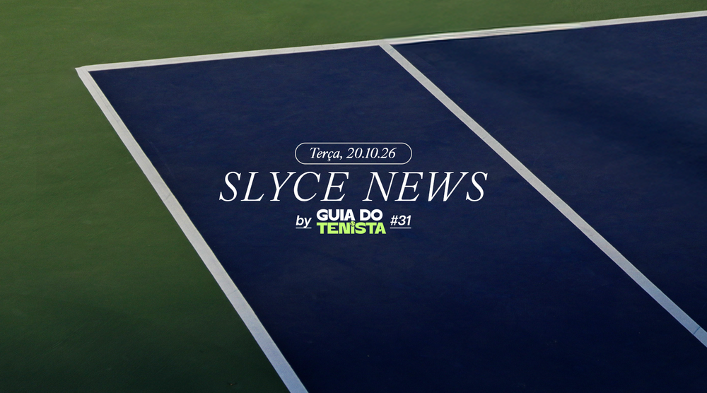 Slyce News by Guia do Tenista #31