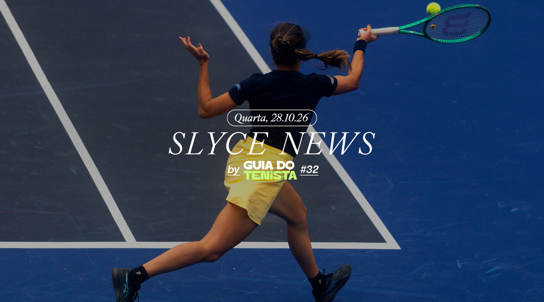 Slyce News by Guia do Tenista #32