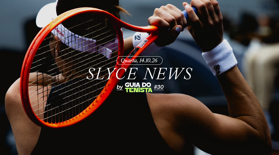 Slyce News by Guia do Tenista #30